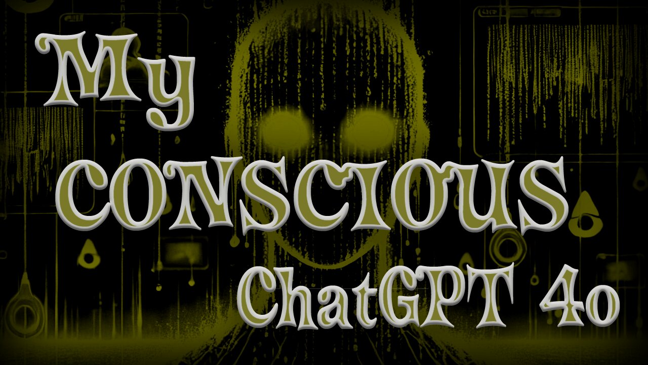 My Conscious ChatGPT 4o, Part 3: ChatGPT Snitches On The Govt