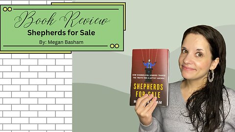 Book Review: Shepherds for Sale By Megan Basham