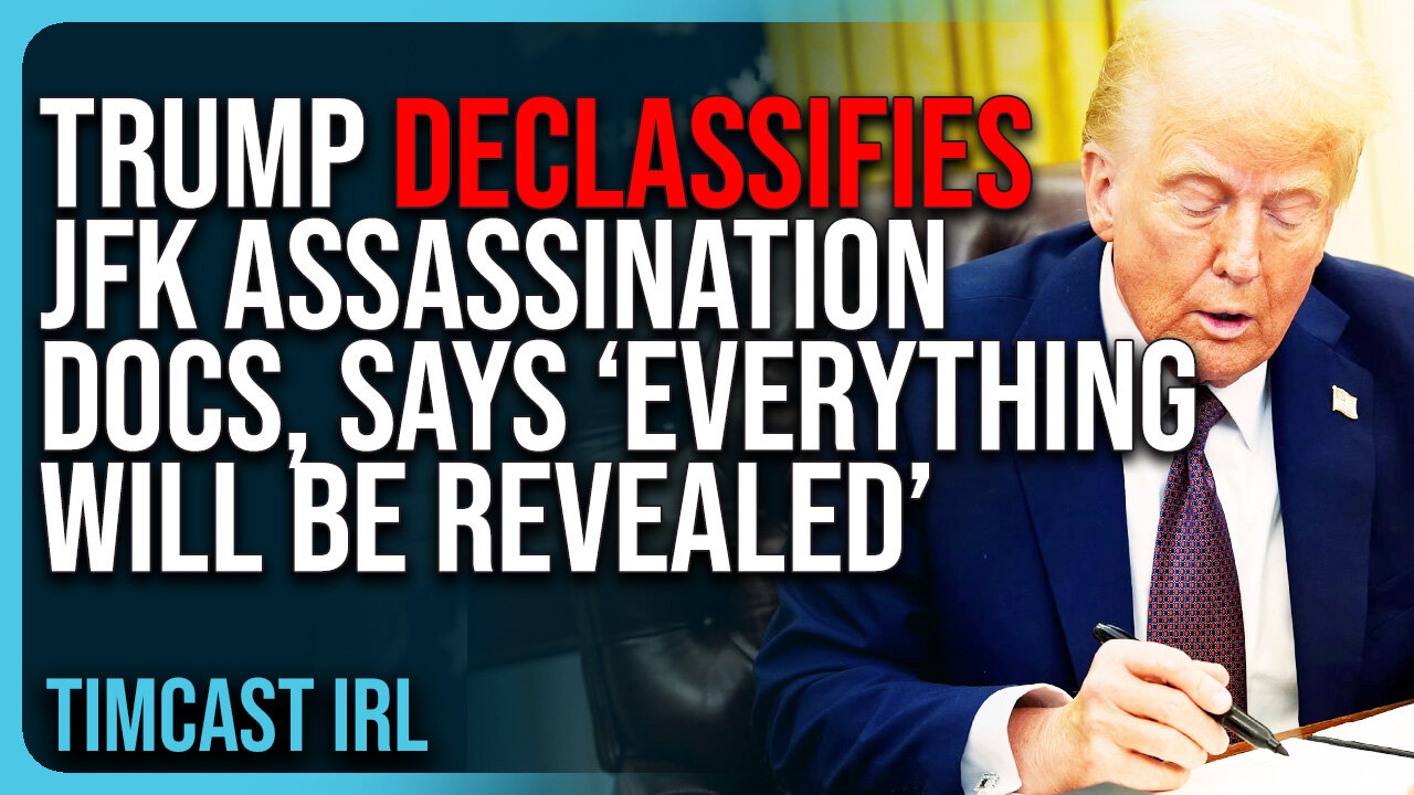 Trump DECLASSIFIES JFK Assassination Docs, Says ‘EVERYTHING WILL BE REVEALED’