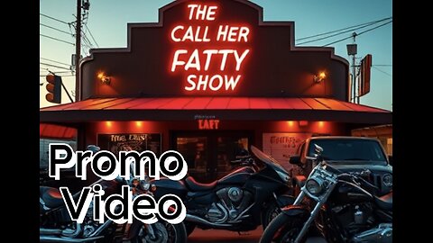 The Call Her Fatty Show - Promo