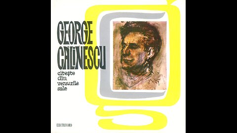 "Contraste" de George Calinescu in recitare proprie