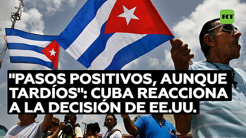 Cuba tras exclusión de lista de EE.UU. de países patrocinadores de terrorismo