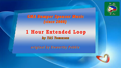 GMA Sponsor Bumper Music (since 2008) - 1 hour extended loop [Unworthy Pebble version]