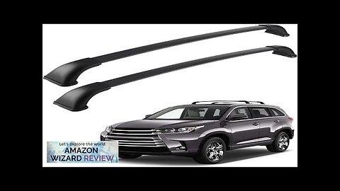 Richeer Roof Rack Cross Bars Fit for 2014-2019 Highlander XLE Limited Review