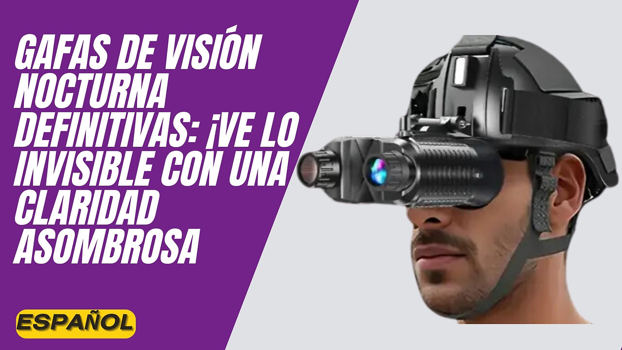 Gafas de Visión Nocturna Definitivas: ¡Ve lo Invisible con una Claridad Asombrosa