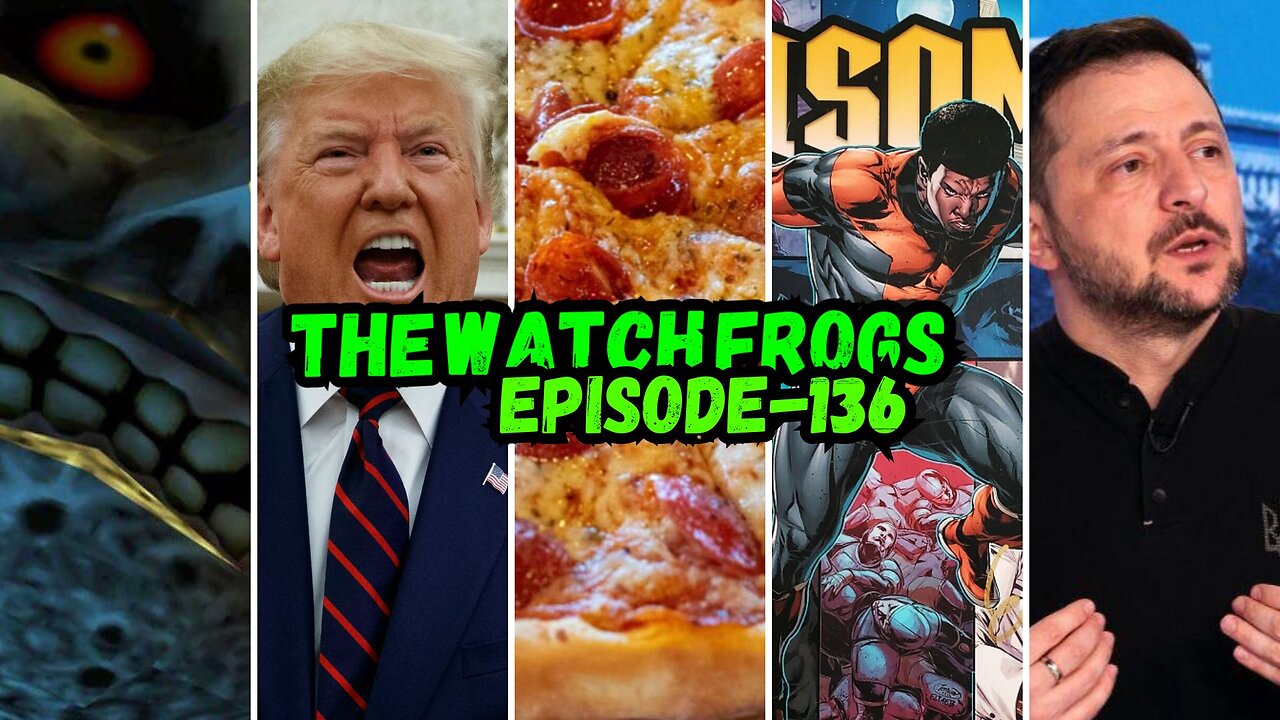 Watch Frogs Show 136 - Trump V. Z, Rippatards L, Moon Meltdown, Hoax Hates & Moar