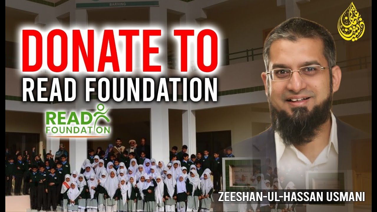 Donate to Read Foundation | ریڈ فاؤنڈیشن کو صدقہ دیں | Zeeshan Usmani