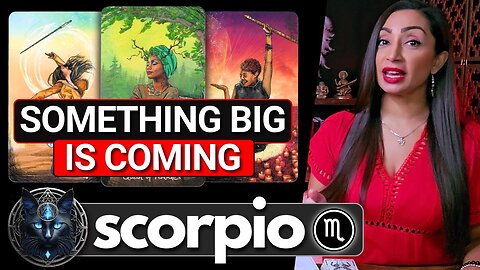 SCORPIO ♏︎ "This Is A Big Deal! You Have To Watch This!" 🐞 Scorpio Sign ☾₊‧⁺˖⋆