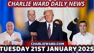 CHARLIE WARD DAILY NEWS WITH CHARLIE WARD & PAUL BROOKER TUESDAY 21ST JANUARY 2025