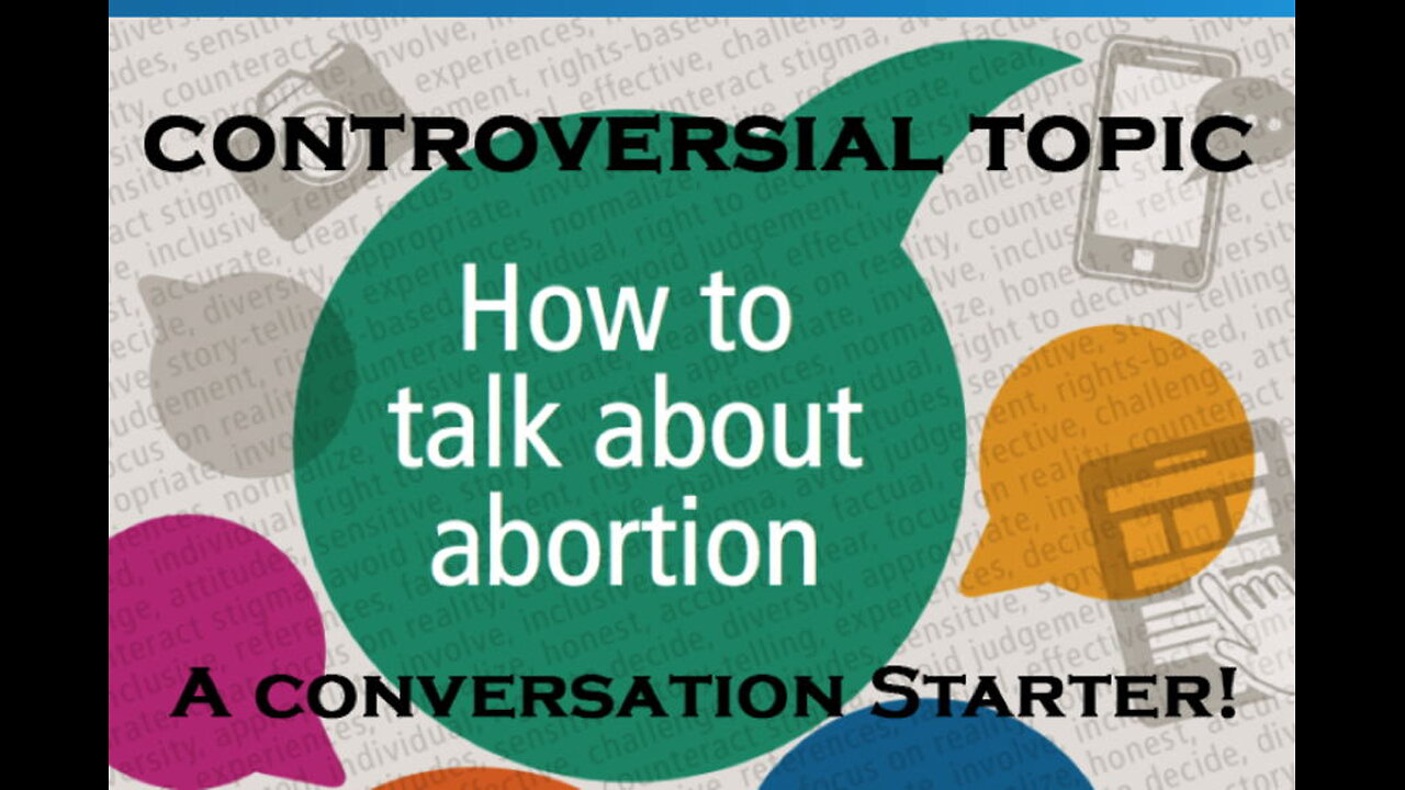 Satire: Let’s have a healthy discussion about… Abortion! A Conversation Starter! (Ep. #00109)