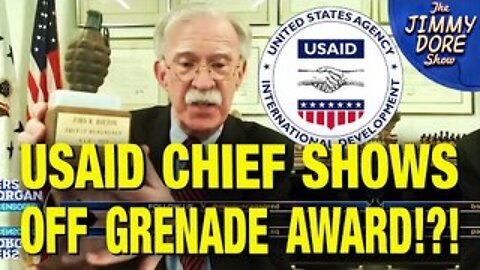 Whacko Fmr. USAID Director John Bolton BRAGS About Grenade Award From USAID!