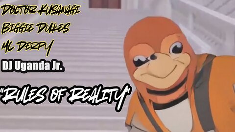 Doctor K x Biggie Dukes x MC Derpy - Rules of Reality | Rap