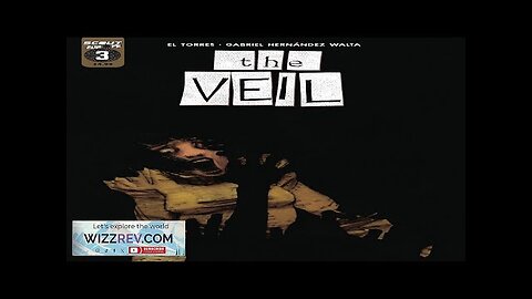 The Veil #3 (Cover A Gabriel Hernandez Walta) Review