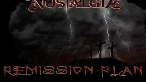 Nostalgia Remission Plan 1