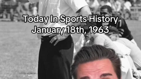 1/18/1963 IN SPORTS HISTORY