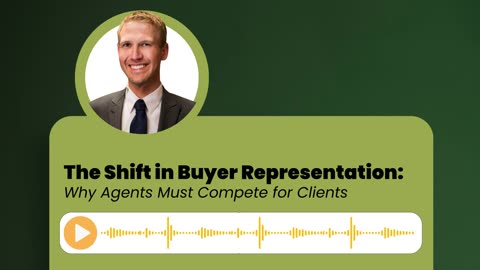 The Shift in Buyer Representation in Real Estate