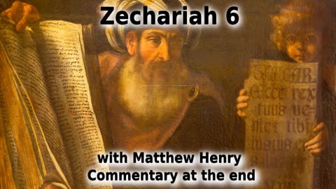 👼️ The Vision Of The Chariots! Zechariah 6 with Commentary. 🐎️