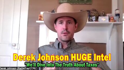 Derek Johnson & Francine Fosdick HUGE Intel 03.05.25: "We’ll Dive Into The Truth About Taxes"