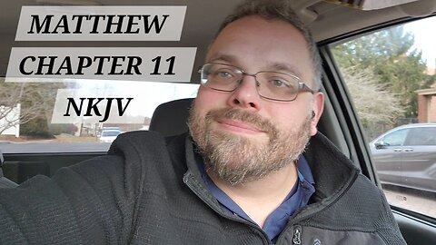 MATTHEW CHAPTER 11 NKJV