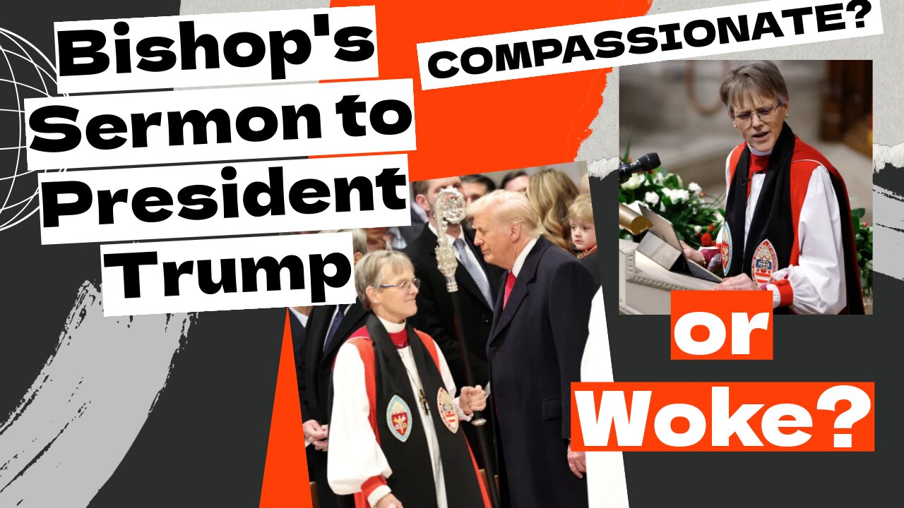 Was Bishop's Sermon to President Trump Compassionate or Woke? - The Narrow Path with Steve Gregg