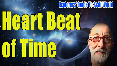 Heart Beat of Time - by clif high - ka-thump, ka-thump