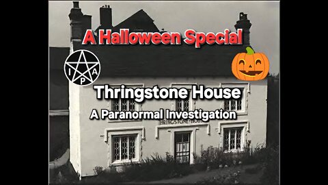 Thringstone House Investigating