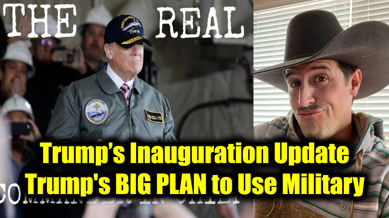 WWG1WGA Derek Johnson & Brad Wozny: Trump’s Inauguration Update, Trump's BIG PLAN To Use Military