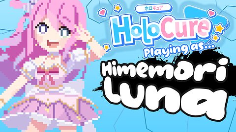 HoloCure - Himemori Luna【CHARACTER SHOWCASE】