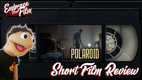 Polaroid - Short Film Review