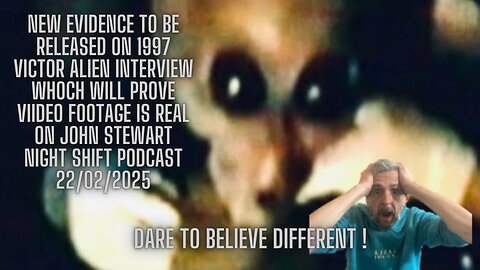 NEW EVIDENCE to be revealed to prove 1997 Victor Alien interview is Real on NIght Shift Podcast