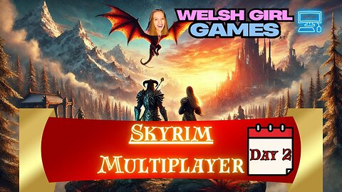 🔴 SKYRIM MULTIPLAYER - DAY 2