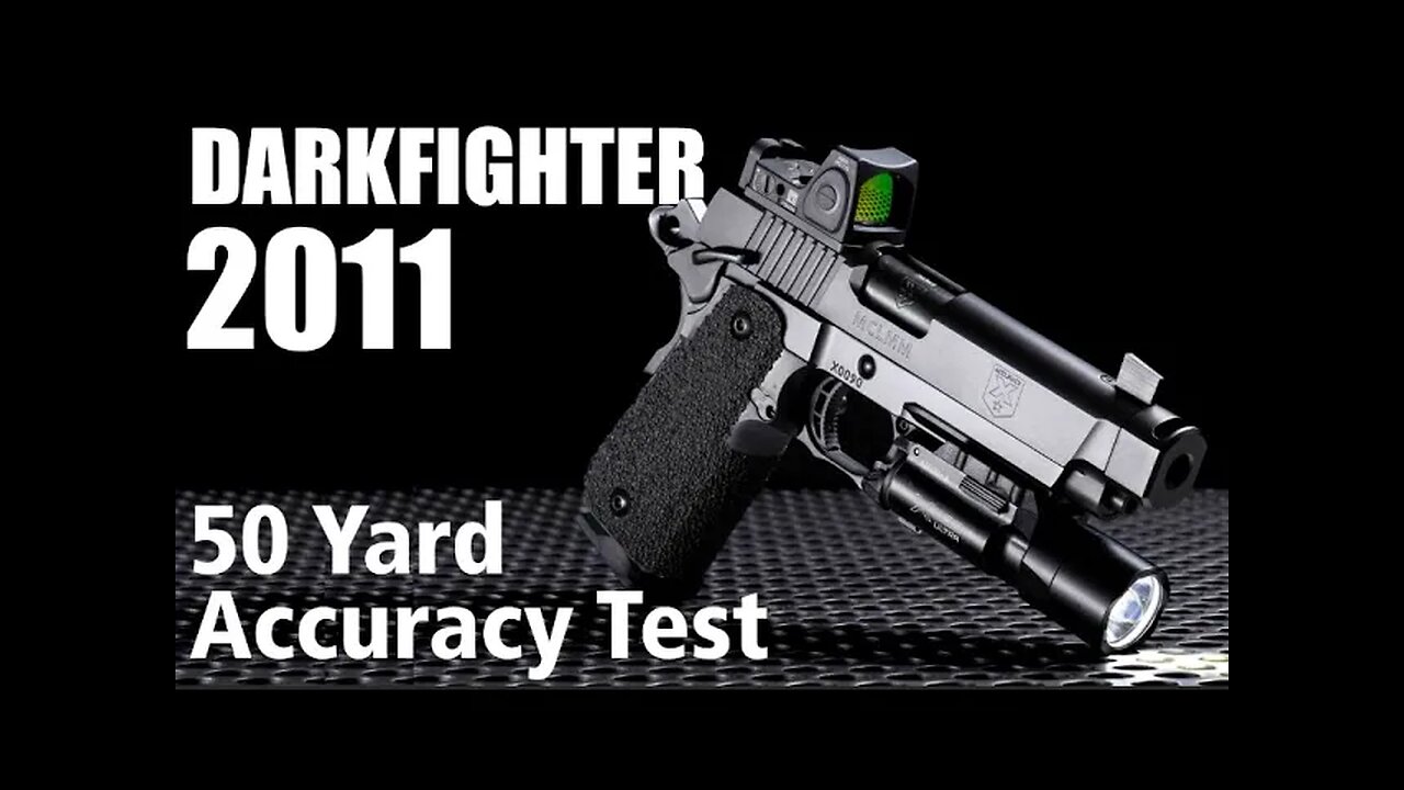 DarkFighter Tactical 2011 Carry Comp Build-50 Yard Test