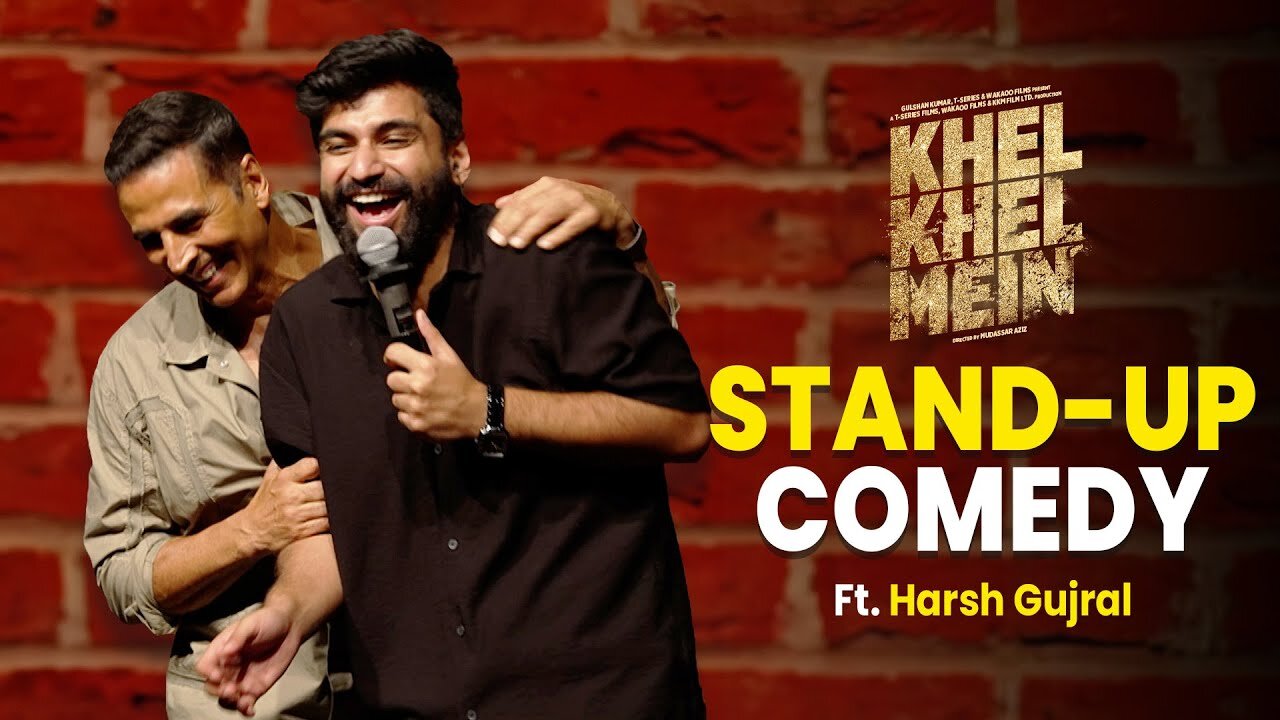 Harsh Gujral Stand up comedy with Akshay Kumar