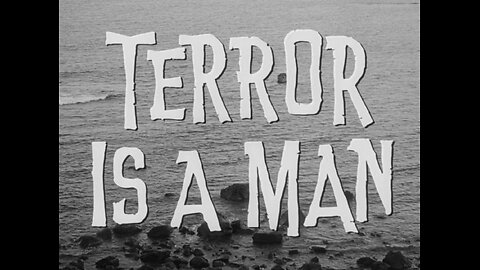 Terror Is a Man (1959)