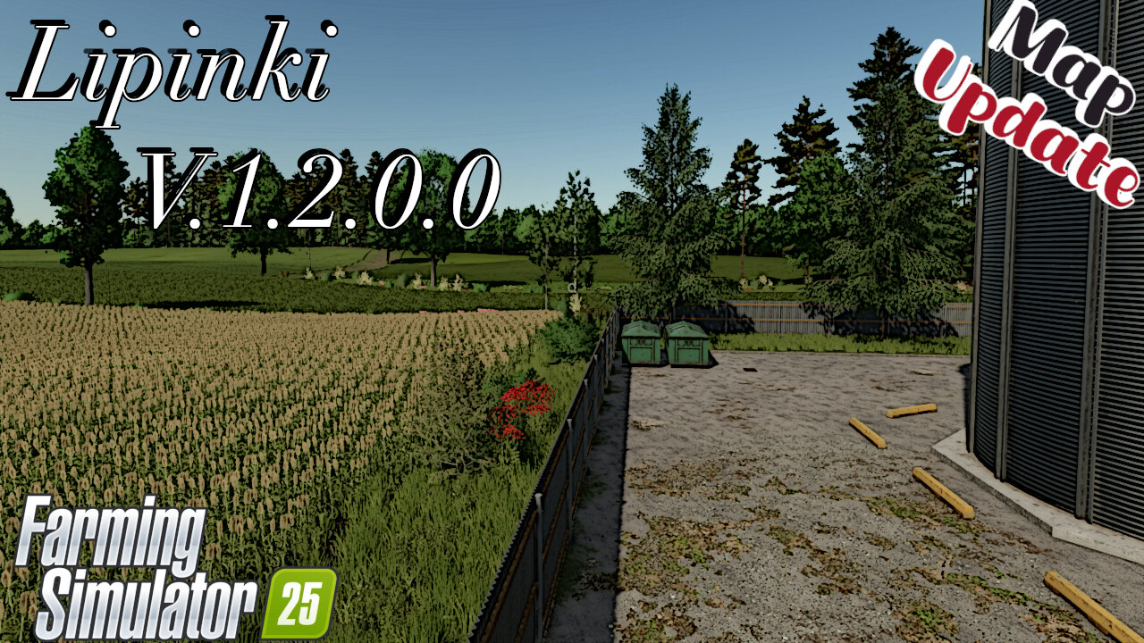 Map Update | Lipinki | V.1.2.0.0 | Farming Simulator 25