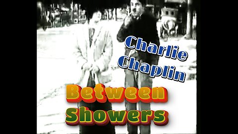 Charlie Chaplin | Between Showers (1914) | Classic Comedy Silent Film