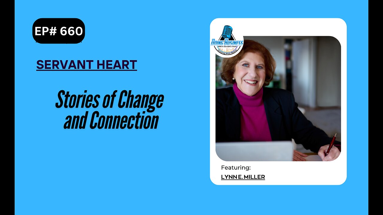 Stories of Change and Connection with Lynn E Miller