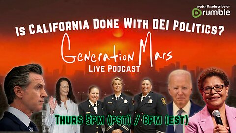 Is California Done With DEI Politics? -GMP REPOST- 5pm (pst)/8pm (est)