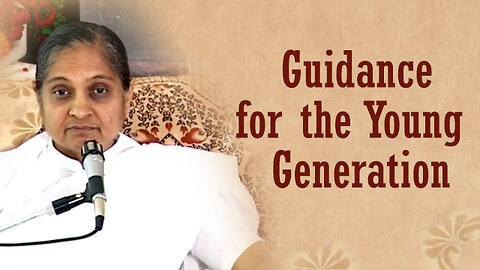 Guidance for the Young Generation | Right guidance for youth