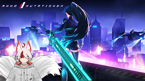【ANNO: Mutationem】EP 1 (PC) | A World of cyberpunk City with Main Badass Waifu :3