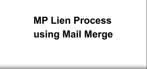 MP Lien process using Mail Merge