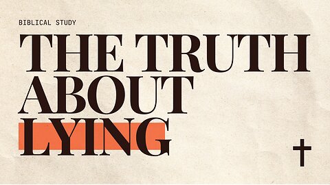 The truth about lying