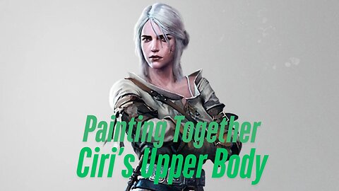 Painting Miniatures Together: Ciri Upper Body | The Witcher