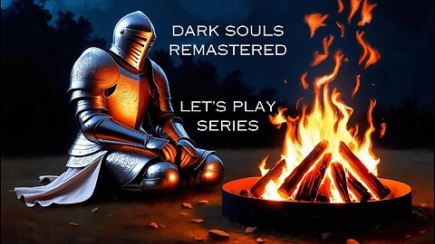 Dark Souls Remastered - Let's Play #3 - The Bell Gargoyles