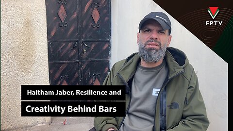 Haitham Jaber, Resilience and Creativity Behind Bars