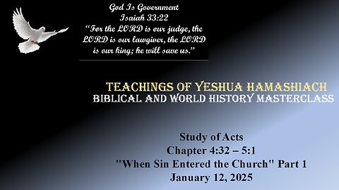 1-12-25 Study of acts Chapter 4:32 - 5:1 "When Sin Entered the Church" Part 1