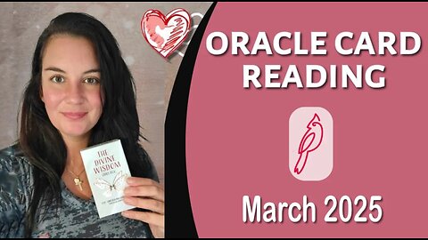 March Oracle Reading: Embracing Change, Intuition & Renewal