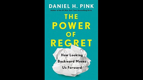 The Power of Regret by Daniel Pink | Summary