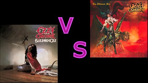 Blizzard Of Ozz -VS- The Ultimate Sin