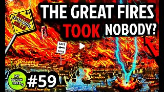 The Great Fires Hold Flaws? Episode #59